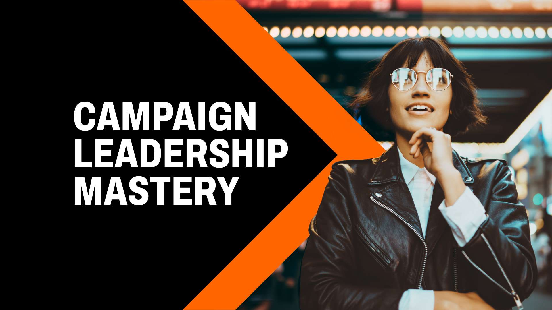 Campaign Leadership Mastery thumbnail-1