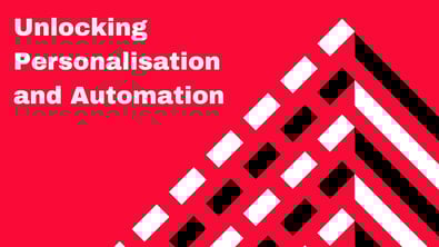 Unlocking Personalisation and automation - 22nd - 23rd April 2026