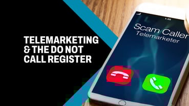Telemarketing and the Do Not Call Register
