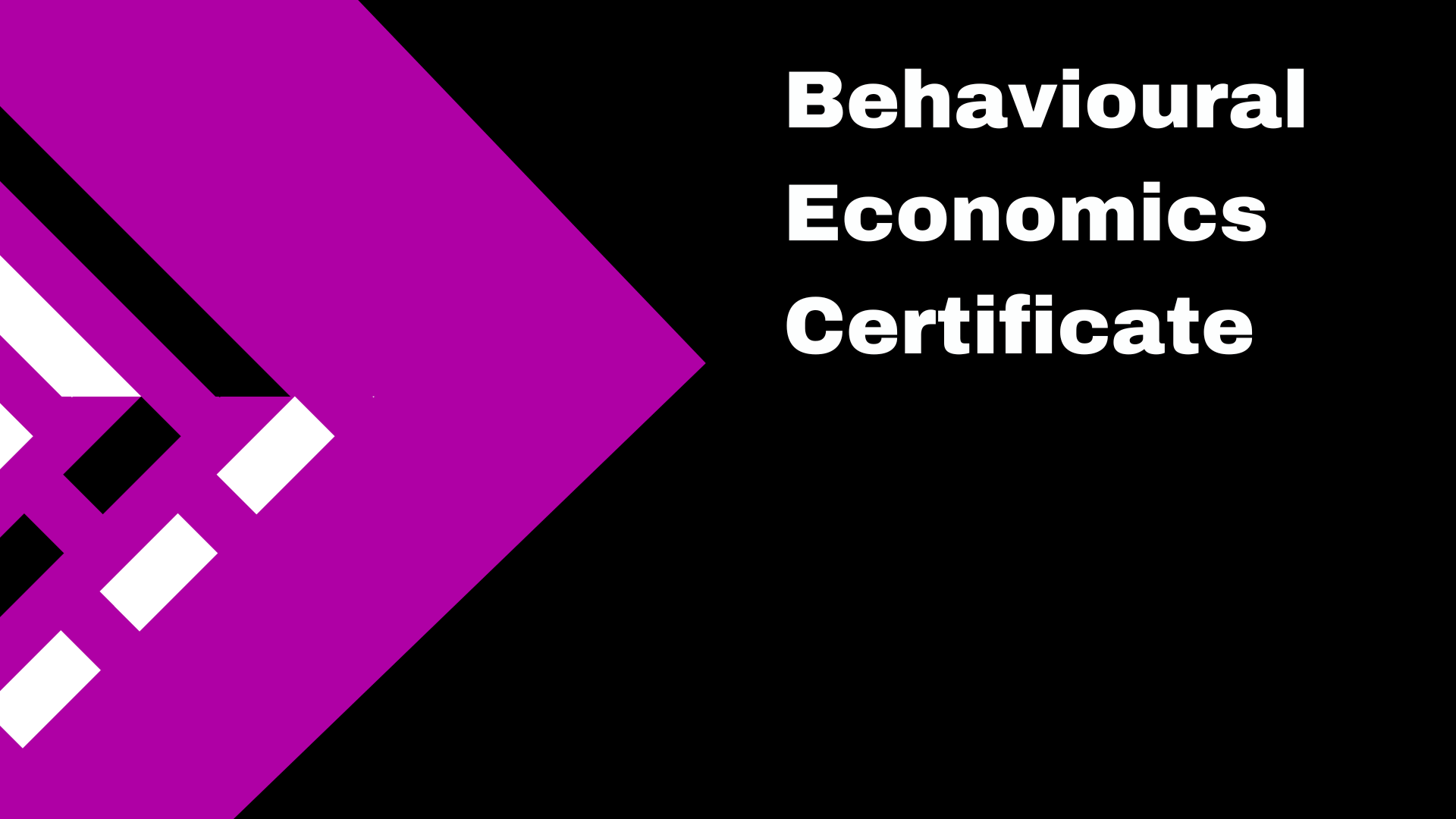 Behavioural Economics Certificate