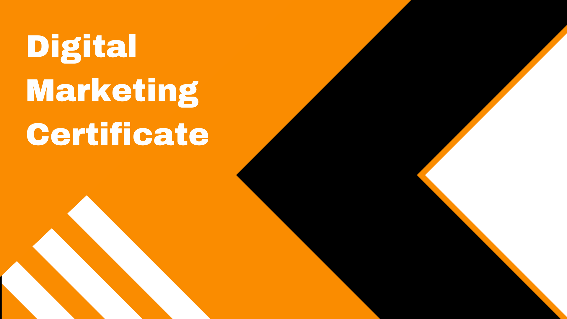 Digital Marketing Certificate - 4th March - 13th May 2026 